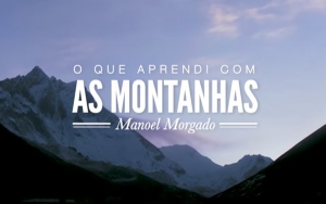 O que aprendi com as montanhas – O Lugar